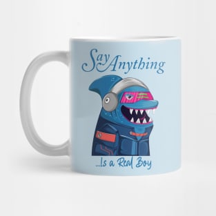 Say Anything Is A Real Boy Mug